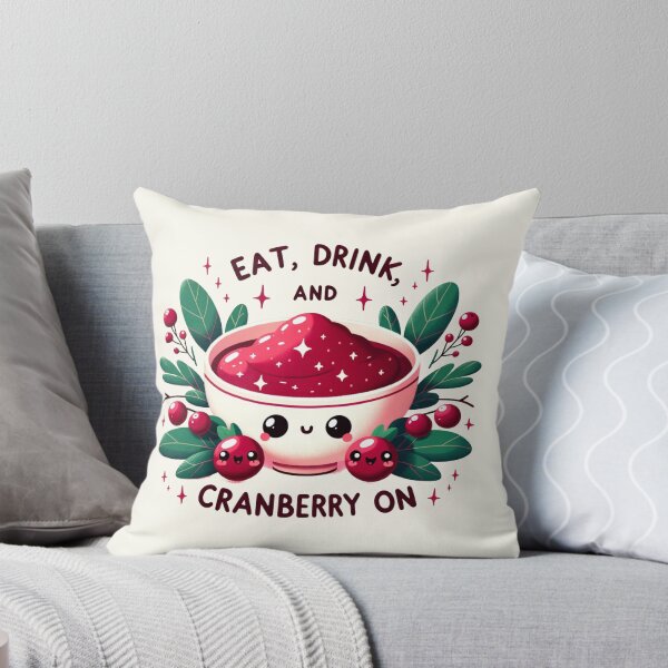 Item preview, Eat, Drink, and Cranberry On designed and sold by ZenEverAI.
