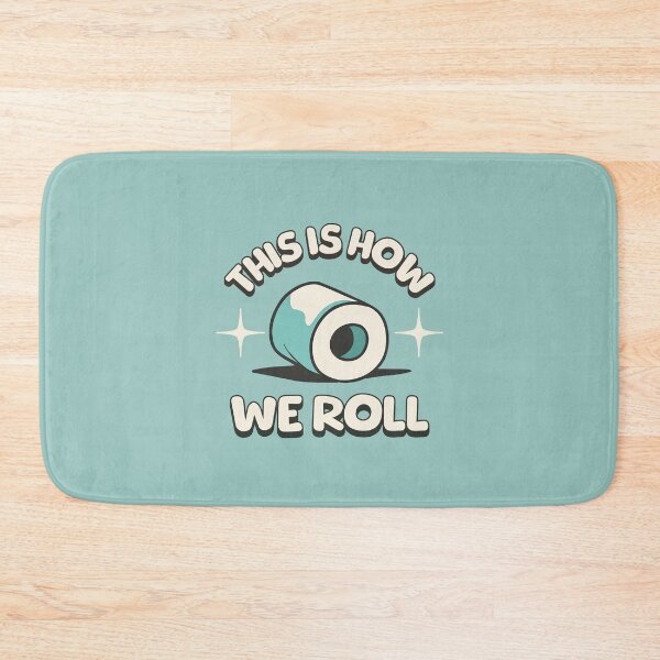 Item preview, This Is How We Roll Toilet Paper designed and sold by PMCreative.