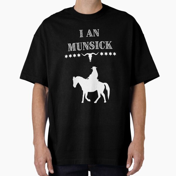 I an Munsick cowboy Oversized T-Shirt