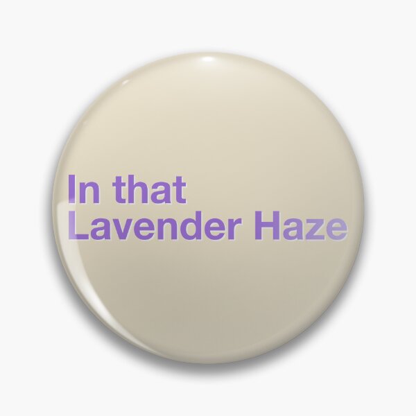 Item preview, In that Lavender Haze designed and sold by JerseyVibe.