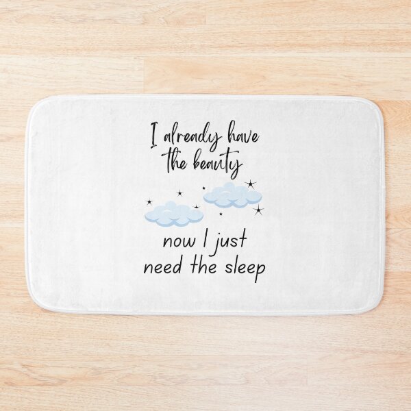 Item preview, I Already Have The Beauty Now I Just Need The Sleep Pillow designed and sold by SDKreations.