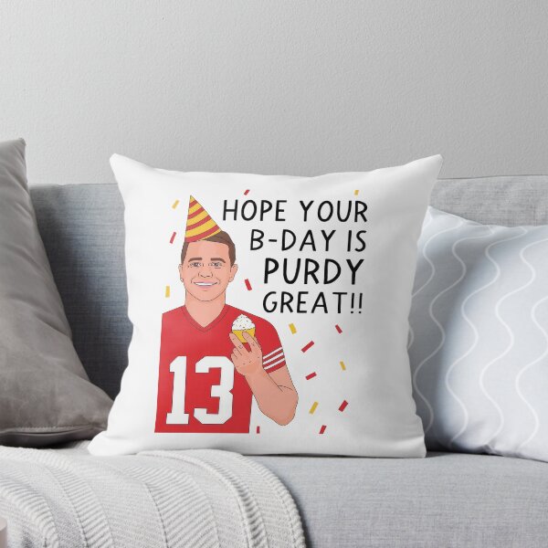 Item preview, Brock Purdy Hope Your Birthday is Purdy Great designed and sold by Curtina.