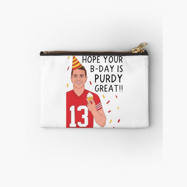 Item preview, Brock Purdy Hope Your Birthday is Purdy Great designed and sold by Curtina.