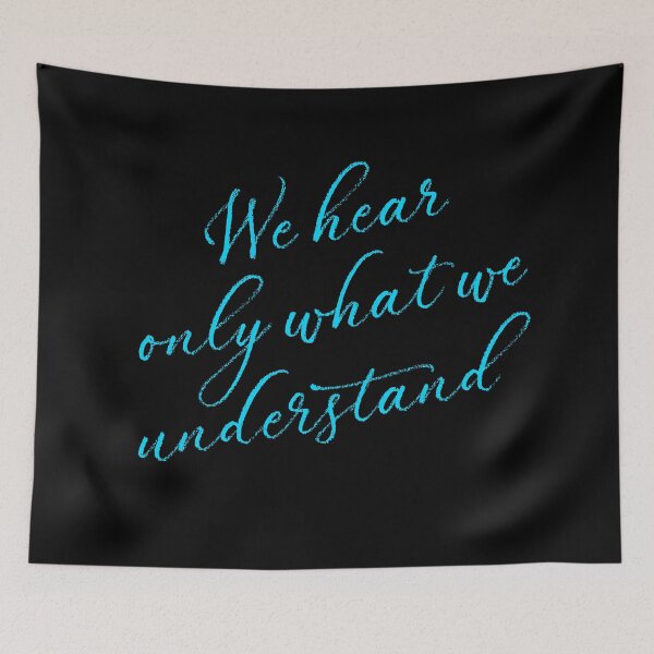 Item preview, We hear only what we understand. v.6 designed and sold by x1brett.
