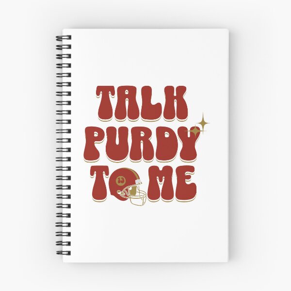 Item preview, Brock Purdy Talk Purdy To me designed and sold by Curtina.