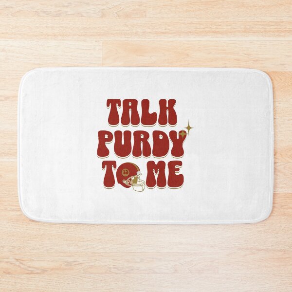 Item preview, Brock Purdy Talk Purdy To me designed and sold by Curtina.