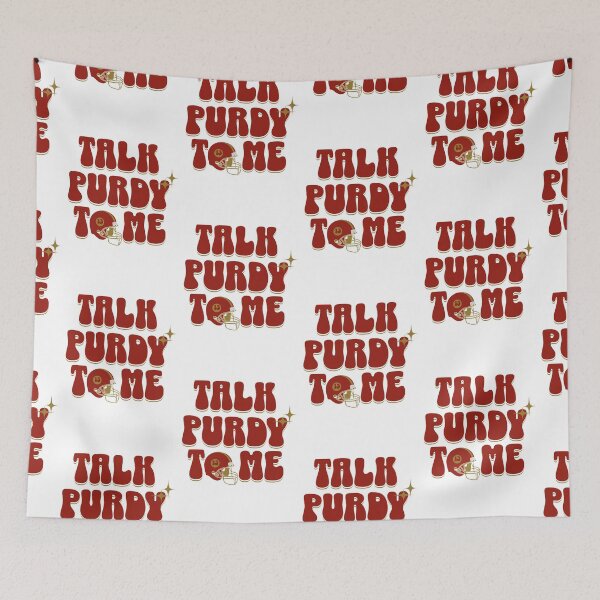 Item preview, Brock Purdy Talk Purdy To me designed and sold by Curtina.