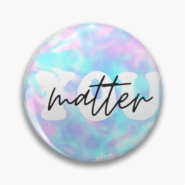 Item preview, You Matter designed and sold by Pundamentally.