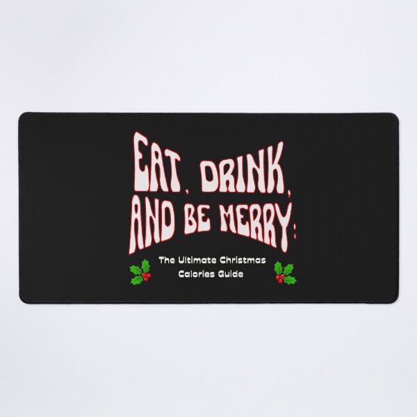 Item preview, Christmas gift ideas, "Eat, Drink, and Be Merry designed and sold by LindaLG.