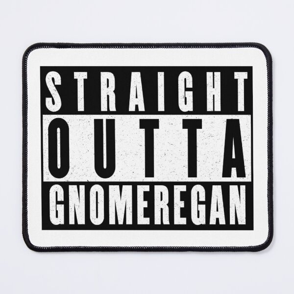 Item preview, Funny Warcraft Straight Outta Gnomeregan Design designed and sold by jmtees6.