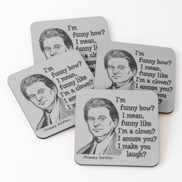 Item preview, Tommy DeVito Quote designed and sold by Alema Art.