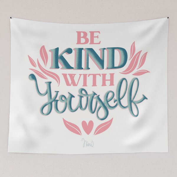 Item preview, Be kind with yourself designed and sold by Ninidesignss.