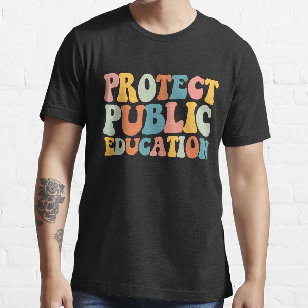 Item preview, protect public education public teacher school  great present designed and sold by MotivaChic.