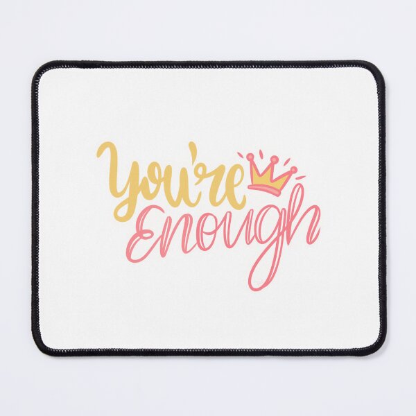 Item preview, you are enough designed and sold by Ninidesignss.