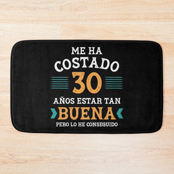 Item preview, Me ha costado 30 años estar tan buena designed and sold by NessiCreates.