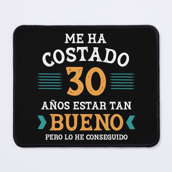 Item preview, Me ha costado 30 años estar tan bueno designed and sold by NessiCreates.