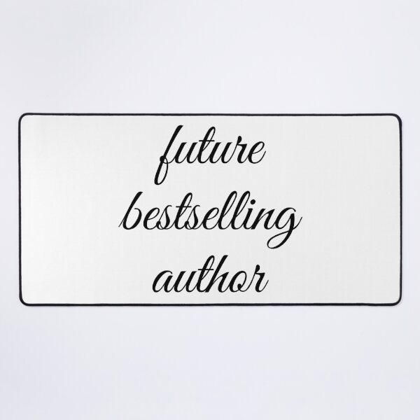 Item preview, Future Bestselling Author, Writer designed and sold by Minimalist Quotes and Sayings.