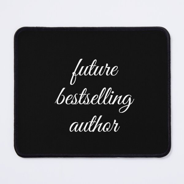 Item preview, Future Bestselling Author, Writer designed and sold by Minimalist Quotes and Sayings.