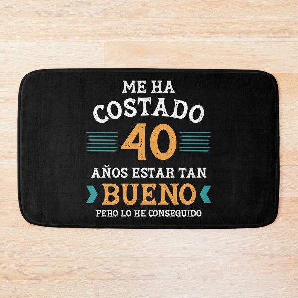 Item preview, Me ha costado 40 años estar tan bueno designed and sold by NessiCreates.