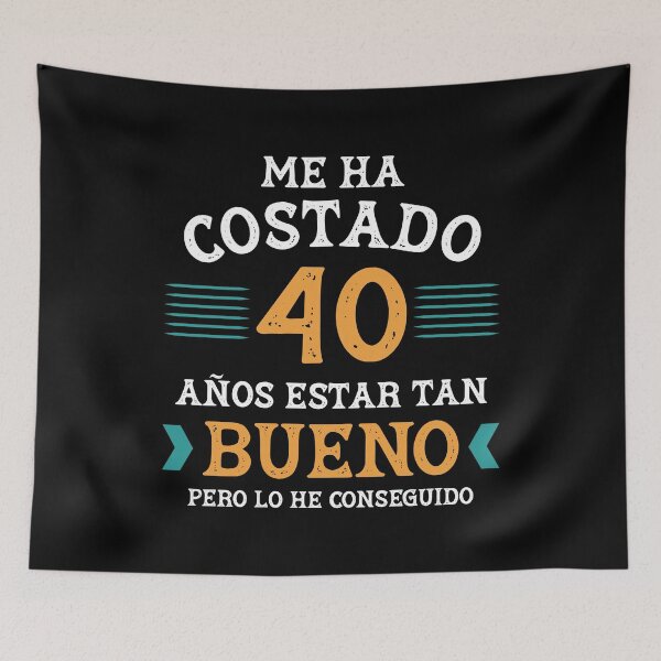Item preview, Me ha costado 40 años estar tan bueno designed and sold by NessiCreates.