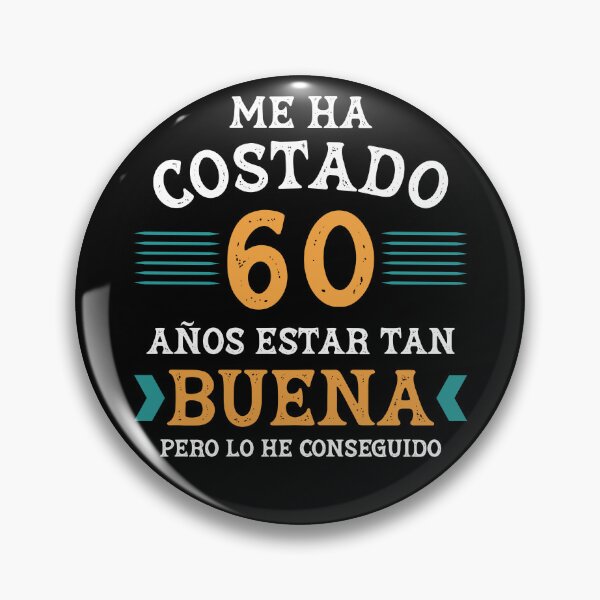 Item preview, Me ha costado 60 años estar tan buena designed and sold by NessiCreates.