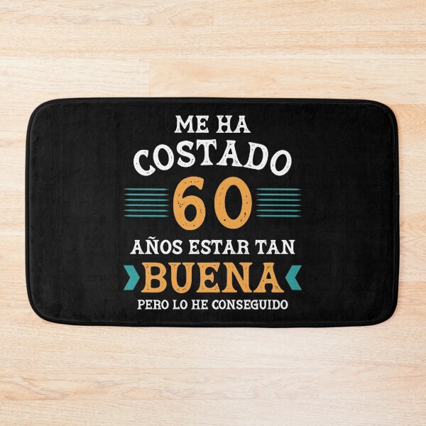 Item preview, Me ha costado 60 años estar tan buena designed and sold by NessiCreates.