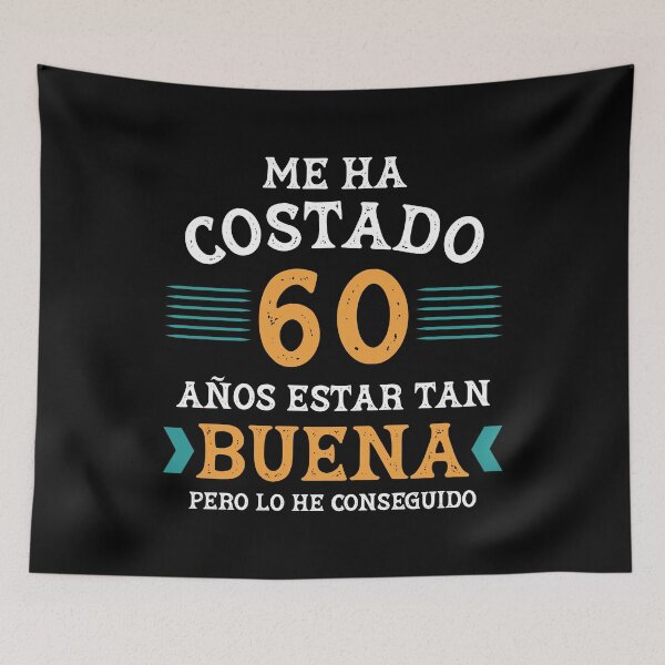 Item preview, Me ha costado 60 años estar tan buena designed and sold by NessiCreates.