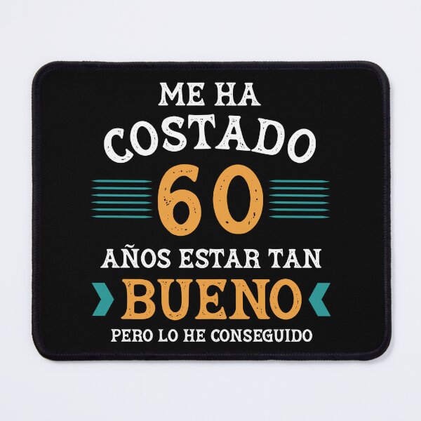 Item preview, Me ha costado 60 años estar tan bueno designed and sold by NessiCreates.