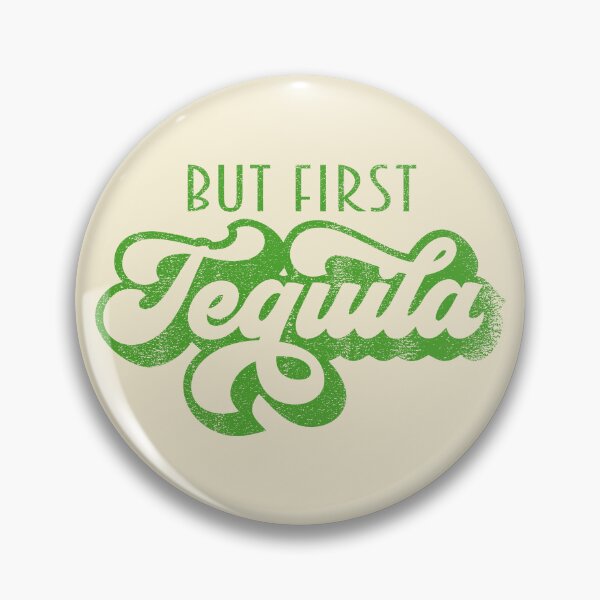 Item preview, But First Tequila Lovers Funny Cinco de Mayo Best Tequila Gift Mexico Mexican  designed and sold by shoptshirtswag.