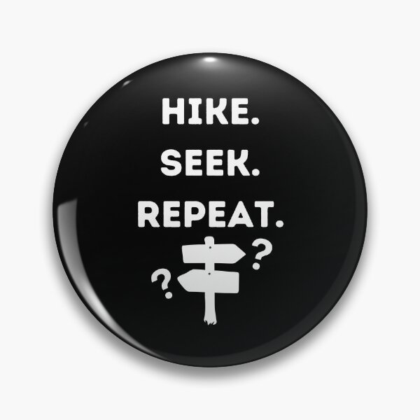 Item preview, Hike, seek, repeat, geocashing designed and sold by FunkyMelon.