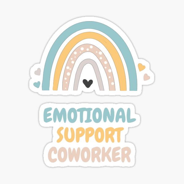 Emotional Support Coworker Sticker for Sale by raianelric