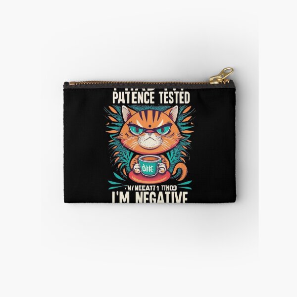 Item preview, I Had My Patience Tested I'm negative designed and sold by TrendyPalette.