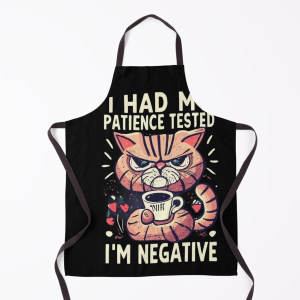 Item preview, I Had My Patience Tested I'm negative designed and sold by TrendyPalette.