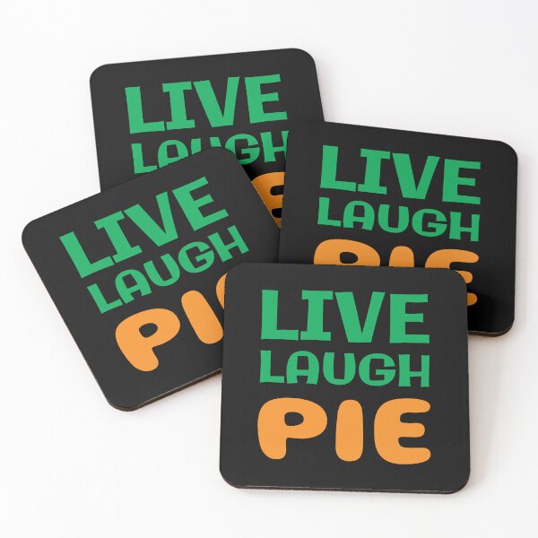 Item preview, Live laugh pie designed and sold by twisted-dot.