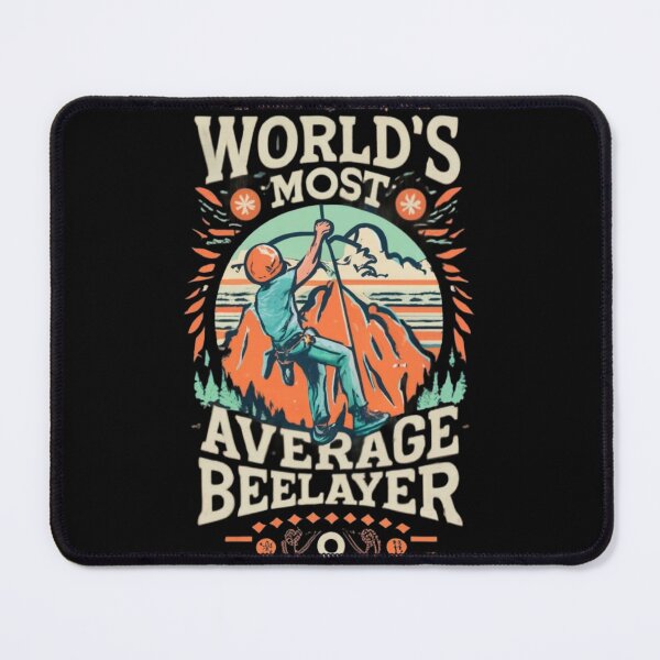 Item preview, World's Most Average Belayer designed and sold by TrendyPalette.
