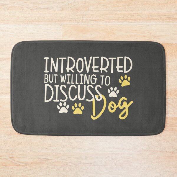 Item preview, Introverted but willing to discuss DOG designed and sold by JadesignFang.