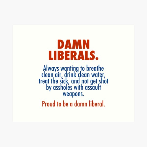 Item preview, Proud to be a damn liberal designed and sold by unixorn.