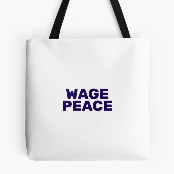 Item preview, WAGE PEACE NOT WAR designed and sold by Inspirationmotivation.