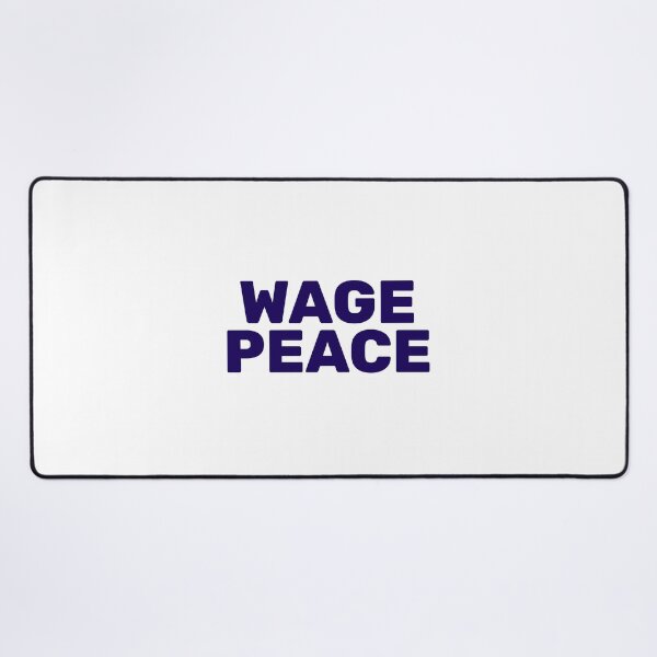 Item preview, WAGE PEACE NOT WAR designed and sold by Inspirationmotivation.