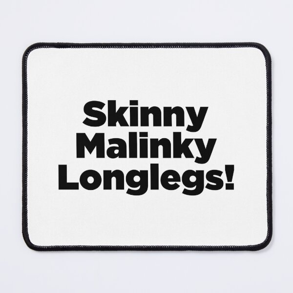 Item preview, Skinny Malinky Longlegs! designed and sold by PDB1.