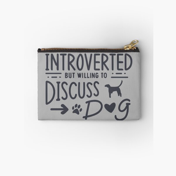 Item preview, Introverted but willing to discuss DOG designed and sold by JadesignFang.