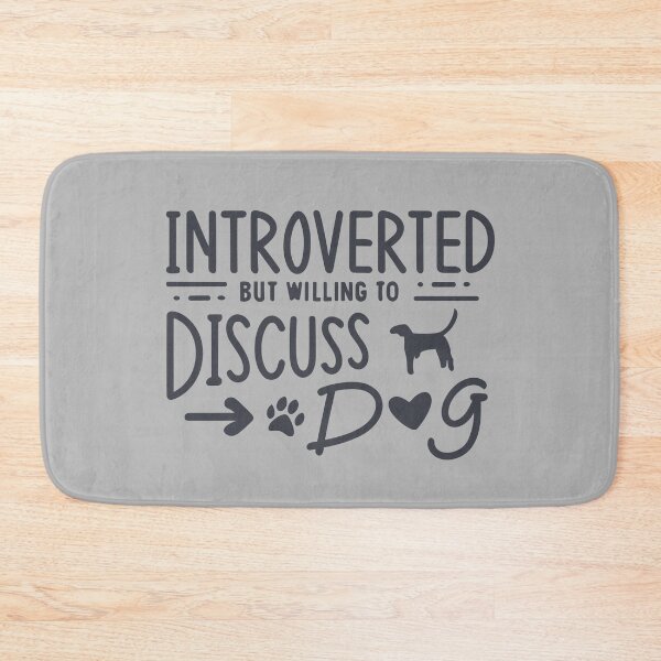 Item preview, Introverted but willing to discuss DOG designed and sold by JadesignFang.