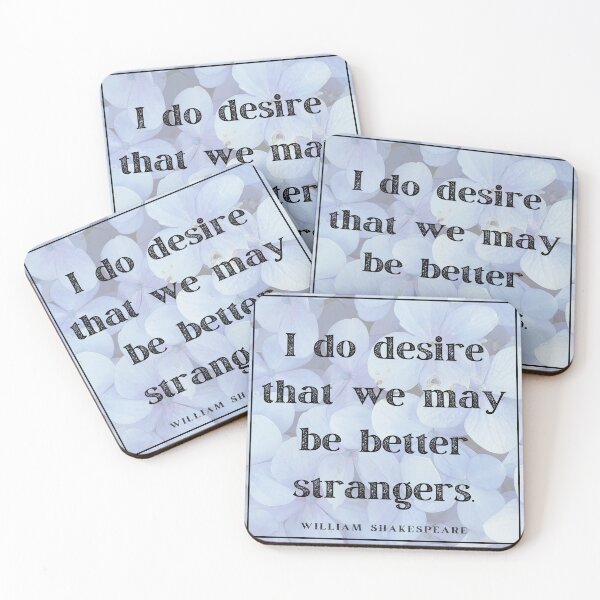 Item preview, Better Strangers Insult Shakespeare Quote As You Like It Blue Floral designed and sold by Sunshine-Dreams.