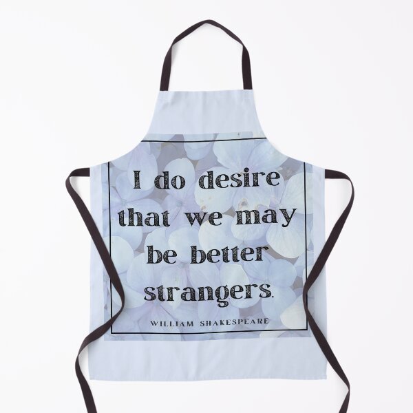 Item preview, Better Strangers Insult Shakespeare Quote As You Like It Blue Floral designed and sold by Sunshine-Dreams.
