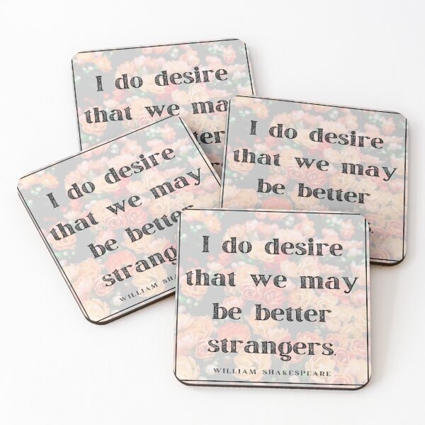 Item preview, Better Strangers Insult Shakespeare Quote As You Like It Roses Floral designed and sold by Sunshine-Dreams.