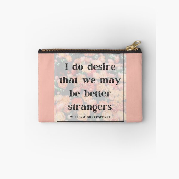 Item preview, Better Strangers Insult Shakespeare Quote As You Like It Roses Floral designed and sold by Sunshine-Dreams.