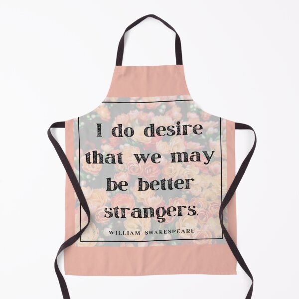 Item preview, Better Strangers Insult Shakespeare Quote As You Like It Roses Floral designed and sold by Sunshine-Dreams.