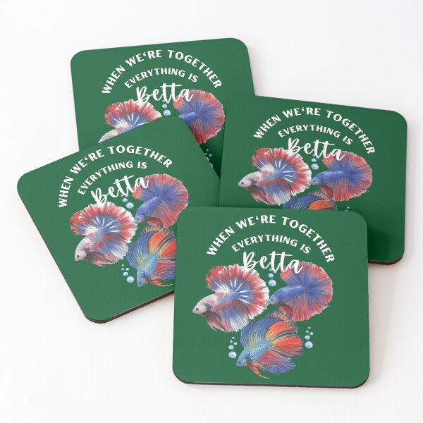 Item preview, Betta Fish- funny saying-When We're Together, Everything is 'Betta'  designed and sold by CareChoice.