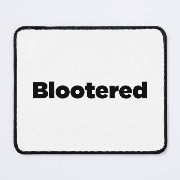Item preview, Blootered designed and sold by PDB1.