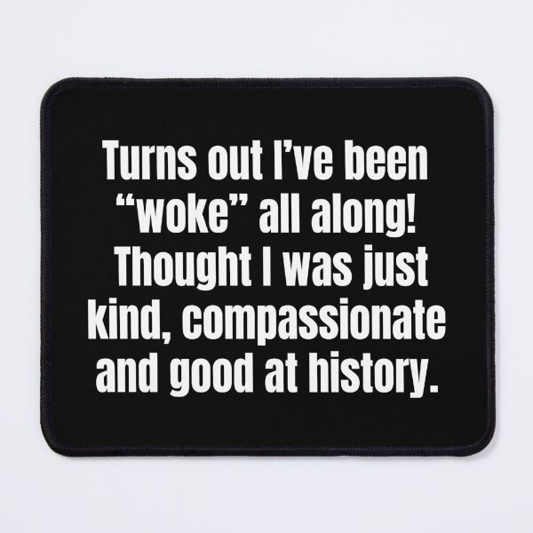 Item preview, Woke Pro Pride Pro Choice Kind Compassionate All Along designed and sold by Maljonic.